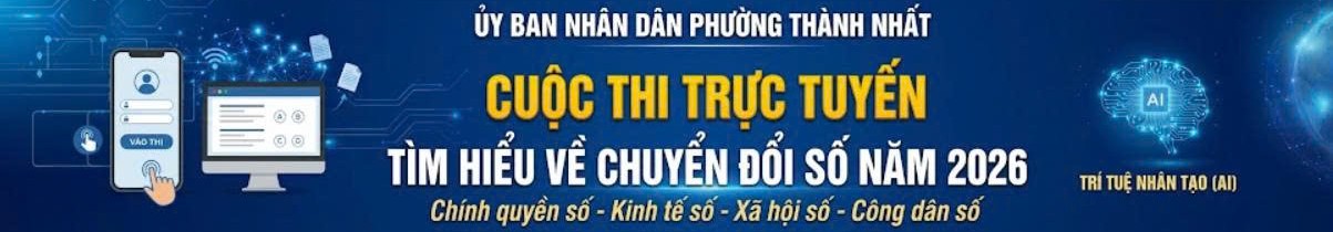 UBND PHƯỜNG THÀNH NHẤT: TỔ CHỨC CUỘC THI TRỰC TUYẾ