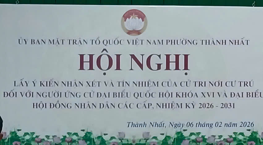 Phường Thành Nhất tỉnh Đắk Lắk: Tổ chức hội nghị lấy ý kiến nhận xét và tín nhiệm của cử tri nơi cư trú đối với người ứng cử đại biểu Quốc Hội và Hội đồng Nhân dân các cấp, nhiệm kỳ 2026 - 2031